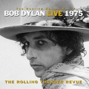 Bob Dylan Live 1975 - Rolling Thunder revue